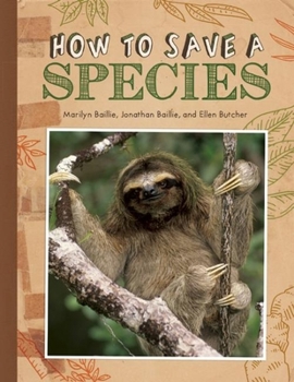 Hardcover How to Save a Species Book