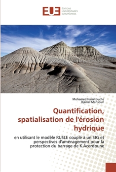 Paperback Quantification, spatialisation de l'érosion hydrique [French] Book