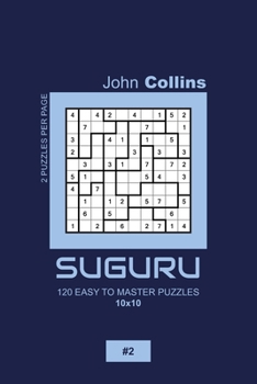 Paperback Suguru - 120 Easy To Master Puzzles 10x10 - 2 Book