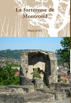 Hardcover La forteresse de Montrond [French] Book