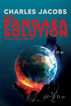 Paperback The Pangaea Solution: Solve the Equation, Save the World Book