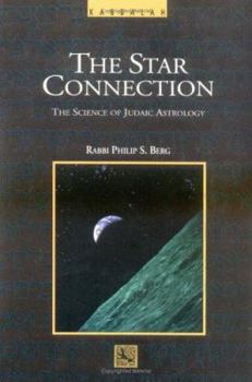 Paperback The Star Connection: The Science of Judaic Astrology Book