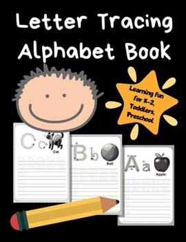 Paperback Letter Tracing Alphabet Book: ABC Learning Book for Kids - Toddlers, Preschool, K-2 - Black Book