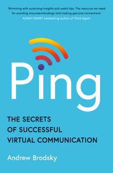 Paperback Ping: The Secrets of Successful Virtual Communication Book
