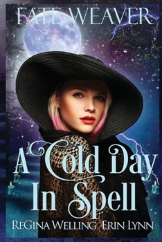 Paperback A Cold Day in Spell (Large Print): A Cozy Fantasy Series [Large Print] Book