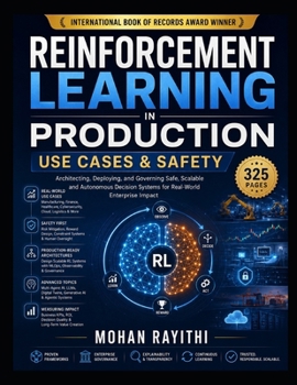 Paperback Reinforcement Learning in Production: Use Cases & Safety Book