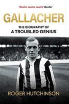 Hardcover Gallacher: The Life of Hughie Gallacher Book