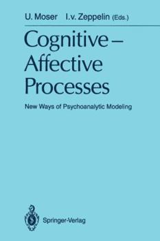 Paperback Cognitive -Affective Processes: New Ways of Psychoanalytic Modeling Book