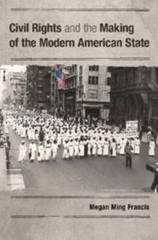 Paperback Civil Rights and the Making of the Modern American State Book