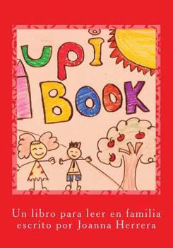 Upi Book: Encontraras historias que hablan de valores, respecto, igualdad y aceptacion