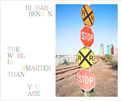 Hardcover Richard Benson: The World Is Smarter Than You Are Book