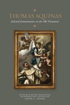 Hardcover Thomas Aquinas: Selected Commentaries on the Old Testament Book