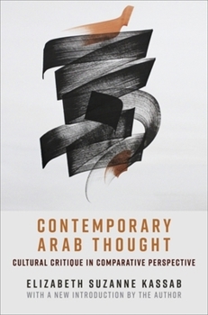 Paperback Contemporary Arab Thought: Cultural Critique in Comparative Perspective Book