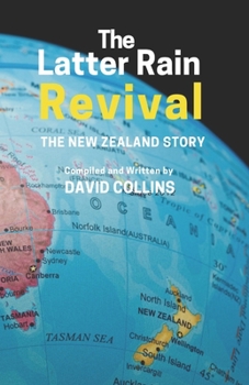 Paperback The Latter Rain Revival: The New Zealand Story Book