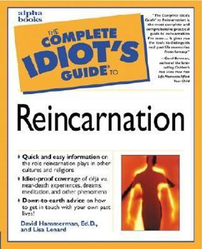 Paperback The Complete Idiot's Guide to Reincarnation Book