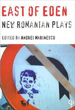 Paperback East of Eden: New Romanian Plays Book