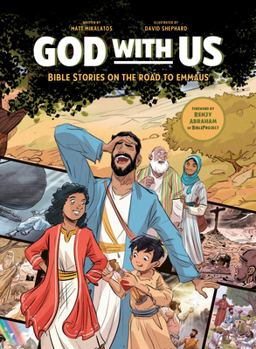 Hardcover God with Us: Bible Stories on the Road to Emmaus Book