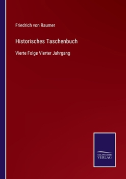 Paperback Historisches Taschenbuch: Vierte Folge Vierter Jahrgang [German] Book