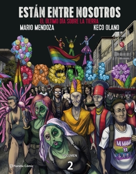 Paperback Están Entre Nosotros / They Are Among Us: El Último Día Sobre La Tierra [Spanish] Book