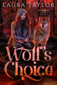 Wolf's Choice - Book #3 of the House of Sirius