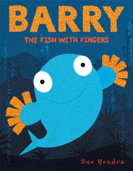 Hardcover Barry the Fish with Fingers Book