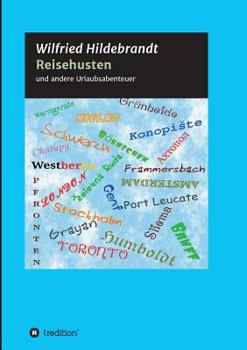 Paperback Reisehusten: und andere Urlaubsabenteuer [German] Book