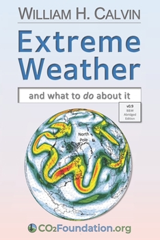 EXTREME WEATHER: and what to do about it