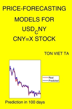 Paperback Price-Forecasting Models for USD_CNY CNY=X Stock Book
