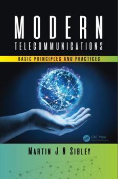 Hardcover Modern Telecommunications: Basic Principles and Practices Book