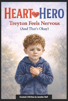 Paperback Heart Hero: Treyton Feels Nervous (And That's Okay) Book