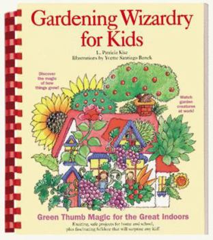 Paperback Gardening Wizardry for Kids Book