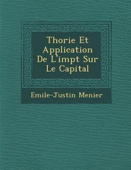 Paperback Th&#65533;orie Et Application De L'imp&#65533;t Sur Le Capital Book