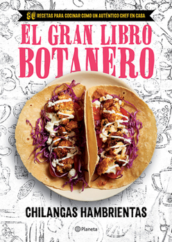 Paperback El Gran Libro Botanero [Spanish] Book