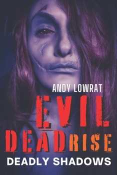 Paperback Evil Dead Rise: Deadly Shadows Book