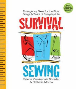 Spiral-bound Survival Sewing: Emergency Fixes for the Rips, Snags & Tears of Everyday Life Book