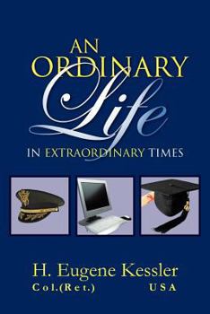 Paperback An Ordinary Life: In Extraordinary Times Book