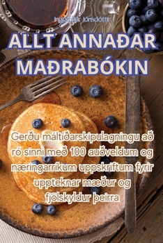 Paperback Allt Annaðar Maðrabókin [Icelandic] Book