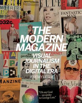 Hardcover The Modern Magazine: Visual Journalism in the Digital Era Book