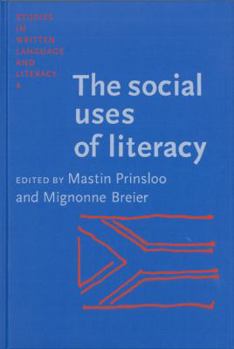 Paperback The Social Uses of Literacy: Theory and Practice in Contemporary South Africa Book