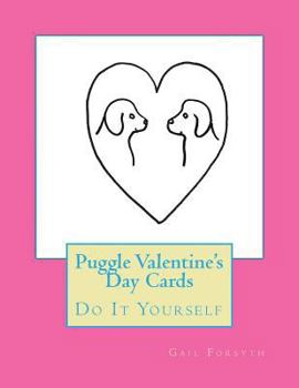 Paperback Puggle Valentine's Day Cards: Do It Yourself Book