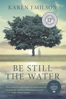 Paperback Be Still the Water Book