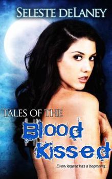 Paperback Tales of the Blood Kissed Book