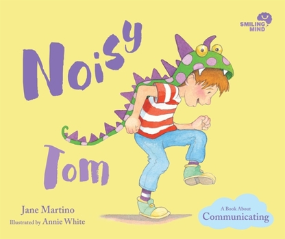 Hardcover Noisy Tom: A Book about Communicating Volume 3 Book