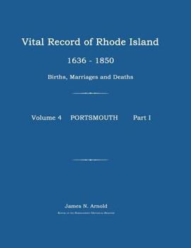 Paperback Vital Record of Rhode Island 1636-1850: Births, Marriages and Deaths: Portsmouth Book