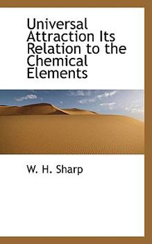 Paperback Universal Attraction Its Relation to the Chemical Elements Book