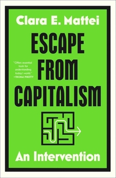 Hardcover Escape from Capitalism: An Intervention Book