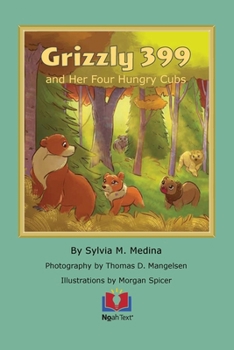 Paperback Grizzly 399 and Her Four Hungry Cubs Book