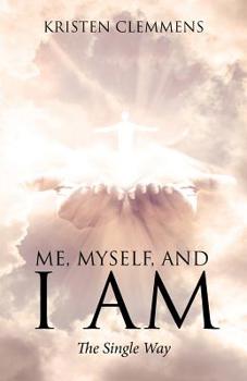 Paperback Me, Myself, and I Am: The Single Way Book