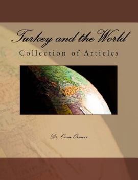 Paperback Turkey and the World: Collection of Articles Book