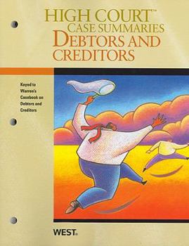 Paperback High Court Case Summaries on Debtors and Creditors, Keyed to Warren Book